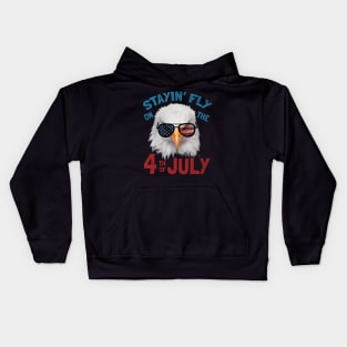 Stayin Fly On The Fourth Of July - Funny Independence Day Saying Kids Hoodie